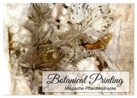 Botanical Printing - Magische Pflanzendrucke (Wandkalender 2027 DIN A3 quer), CALVENDO Monatskalender
