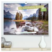 Die kanadischen Rockies (hochwertiger Premium Wandkalender 2027 DIN A2 quer), Kunstdruck in Hochglanz