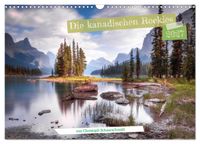 Die kanadischen Rockies (Wandkalender 2027 DIN A3 quer), CALVENDO Monatskalender