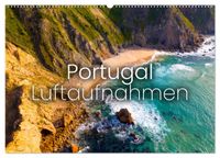 Portugal Luftaufnahmen (Wandkalender 2027 DIN A2 quer), CALVENDO Monatskalender