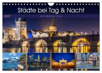Städte bei Tag und Nacht (Wandkalender 2027 DIN A4 quer), CALVENDO Monatskalender