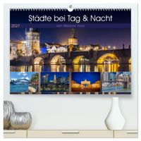 Städte bei Tag und Nacht (hochwertiger Premium Wandkalender 2027 DIN A2 quer), Kunstdruck in Hochglanz