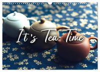 It's Tea Time (Wandkalender 2027 DIN A3 quer), CALVENDO Monatskalender