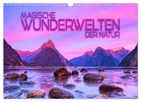Magische Wunderwelten der Natur (Wandkalender 2027 DIN A3 quer), CALVENDO Monatskalender