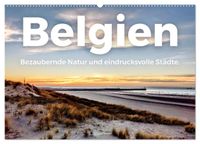 Belgien - Bezaubernde Natur und eindrucksvolle Städte. (Wandkalender 2027 DIN A2 quer), CALVENDO Monatskalender