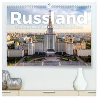 Russland - Eine Reise durch ein beeindruckendes Land. (hochwertiger Premium Wandkalender 2027 DIN A2 quer), Kunstdruck in Hochglanz