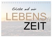 Erlebe mit mir Lebenszeit (Tischkalender 2027 DIN A5 quer), CALVENDO Monatskalender