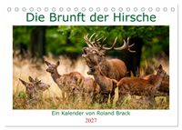 Die Brunft der Hirsche (Tischkalender 2027 DIN A5 quer), CALVENDO Monatskalender