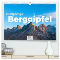 Einzigartige Berggipfel (hochwertiger Premium Wandkalender 2027 DIN A2 quer), Kunstdruck in Hochglanz