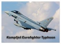 Kampfjet Eurofighter Typhoon (Wandkalender 2027 DIN A3 quer), CALVENDO Monatskalender