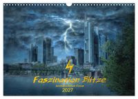 Faszination Blitze beeindruckende Fotos (Wandkalender 2027 DIN A3 quer), CALVENDO Monatskalender