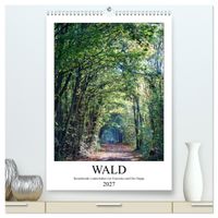 Wald - bezaubernde Landschaften (hochwertiger Premium Wandkalender 2027 DIN A2 hoch), Kunstdruck in Hochglanz