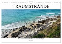 Traumstrände - die schönsten Strände der Welt (Wandkalender 2027 DIN A4 quer), CALVENDO Monatskalender