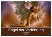 Engel der Verführung - Mythologie als Akt (Wandkalender 2027 DIN A3 quer), CALVENDO Monatskalender