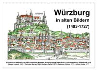 Würzburg in alten Bildern (Wandkalender 2027 DIN A2 quer), CALVENDO Monatskalender