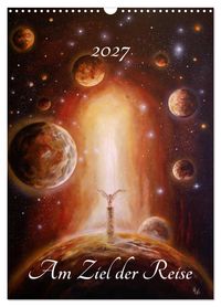Am Ziel der Reise (Wandkalender 2027 DIN A3 hoch), CALVENDO Monatskalender