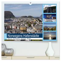 Norwegens Hafenstädte - Alesund - Honningsvag - Geiranger - Bergen (hochwertiger Premium Wandkalender 2027 DIN A2 quer), Kunstdruck in Hochglanz