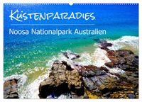 Küstenparadies - Noosa Nationalpark Australien (Wandkalender 2027 DIN A2 quer), CALVENDO Monatskalender