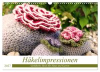 Häkelimpressionen - Gehäkelte Ideen für Haus und Garten (Wandkalender 2027 DIN A3 quer), CALVENDO Monatskalender