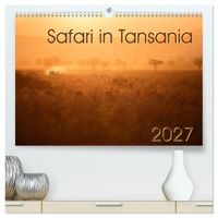 Safari in Tansania (hochwertiger Premium Wandkalender 2027 DIN A2 quer), Kunstdruck in Hochglanz