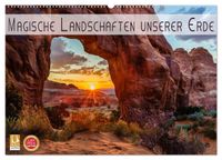 Magische Landschaften unserer Erde (Wandkalender 2027 DIN A2 quer), CALVENDO Monatskalender