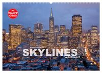 Skylines weltweit (Wandkalender 2027 DIN A2 quer), CALVENDO Monatskalender