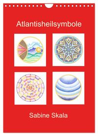 Atlantisheilsymbole (Wandkalender 2027 DIN A4 hoch), CALVENDO Monatskalender