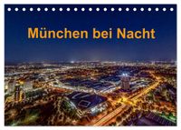 München bei Nacht (Tischkalender 2027 DIN A5 quer), CALVENDO Monatskalender