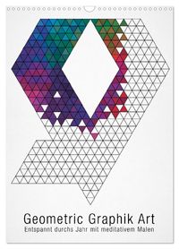 Geometric Graphik Art (Wandkalender 2027 DIN A3 hoch), CALVENDO Monatskalender