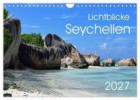 Lichtblicke - Seychellen (Wandkalender 2027 DIN A4 quer), CALVENDO Monatskalender