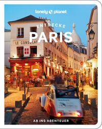 LONELY PLANET Reiseführer Entdecke Paris