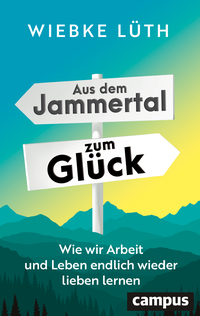 Aus dem Jammertal zum Glück