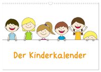 Der Kinderkalender (Wandkalender 2027 DIN A3 quer), CALVENDO Monatskalender