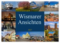 Wismarer Ansichten 2027 (Wandkalender 2027 DIN A3 quer), CALVENDO Monatskalender
