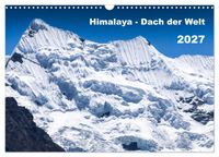 Himalaya - Dach der Welt (Wandkalender 2027 DIN A3 quer), CALVENDO Monatskalender
