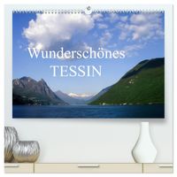 Wunderschönes Tessin (hochwertiger Premium Wandkalender 2027 DIN A2 quer), Kunstdruck in Hochglanz