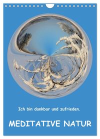 Meditative Natur (Wandkalender 2027 DIN A4 hoch), CALVENDO Monatskalender