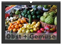 Obst + Gemüse (Wandkalender 2027 DIN A3 quer), CALVENDO Monatskalender