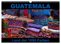 Guatemala - Land der 1000 Farben (Wandkalender 2027 DIN A3 quer), CALVENDO Monatskalender