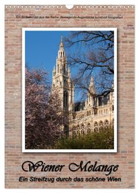 Wiener Melange - Ein Streifzug durch das schöne Wien (Wandkalender 2027 DIN A3 hoch), CALVENDO Monatskalender