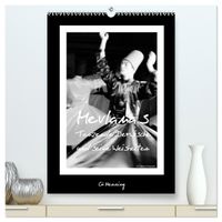 Mevlana's tanzende Derwische und seine Weisheiten (hochwertiger Premium Wandkalender 2027 DIN A2 hoch), Kunstdruck in Hochglanz