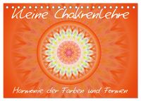 Kleine Chakrenlehre (Tischkalender 2027 DIN A5 quer), CALVENDO Monatskalender