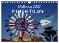 Mallorca 2027 - Insel der Träume (Wandkalender 2027 DIN A4 quer), CALVENDO Monatskalender