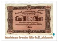 Geldscheine aus der ersten Hälfte des 20. Jahrhunderts (Wandkalender 2027 DIN A3 quer), CALVENDO Monatskalender