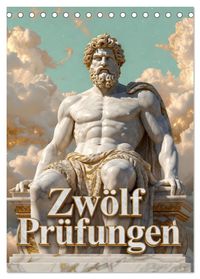 Zwölf Prüfungen (Tischkalender 2027 DIN A5 hoch), CALVENDO Monatskalender