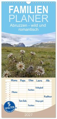 Familienplaner 2027 - Abruzzen - wild und romantisch mit 5 Spalten (Wandkalender, 21 x 45 cm) CALVENDO
