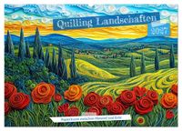 Quilling Landschaften - Papierkunst zwischen Himmel und Erde (Wandkalender 2027 DIN A2 quer), CALVENDO Monatskalender