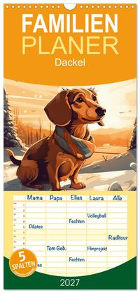 Familienplaner 2027 - Dackel mit 5 Spalten (Wandkalender, 21 x 45 cm) CALVENDO