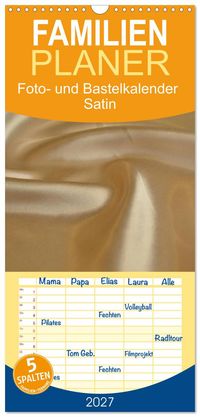 Familienplaner 2027 - Foto- und Bastelkalender Satin - Stilvoll zum Selbstgestalten mit 5 Spalten (Wandkalender, 21 x 45 cm) CALVENDO