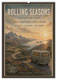 ROLLING SEASONS (Wandkalender 2027 DIN A2 hoch), CALVENDO Monatskalender